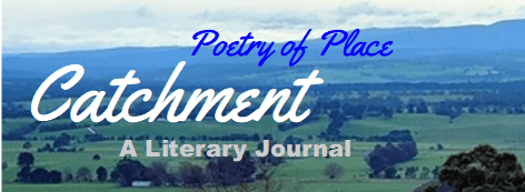Catchment – Poetry of Place: third&nbsp;edition